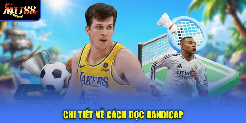 Chi tiết về cách đọc Handicap